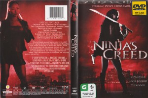Ma pochette DVD de Ninja's Creed. "Déconseillé aux jeunes enfants", pas parce que c'est violent, mais parce que si tu ne comprends rien adulte, imagine enfant!