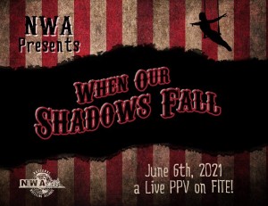 2021-06-06 NWA When Our Shadows Fall